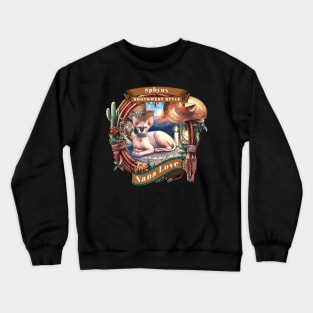 Southwest Sedona Country Cat Nana Love 5ES Crewneck Sweatshirt